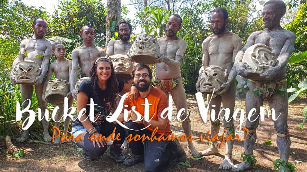 A nossa BUCKET LIST de Viagem - Lugares (e experiências) que queremos visitar brevemente