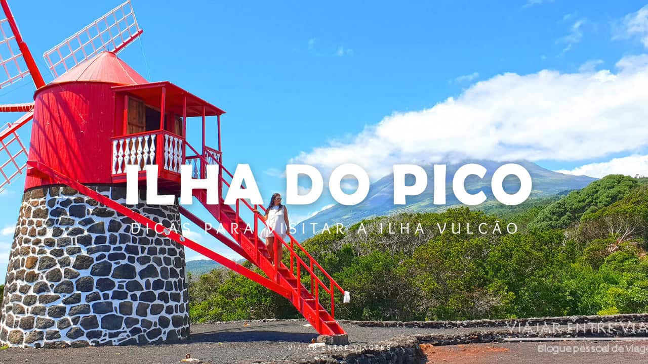 Ilha do Pico: como visitar, o que ver e fazer na ilha vulcão dos Açores