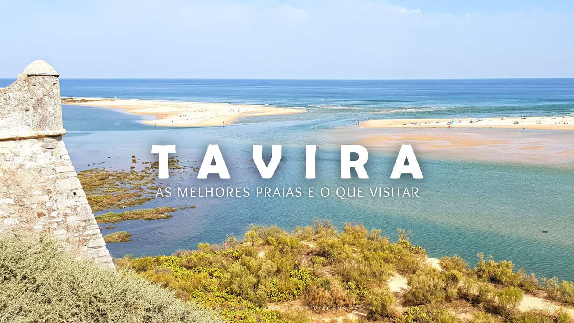 Tavira: o que visitar, ver e fazer, praias, onde dormir e comer