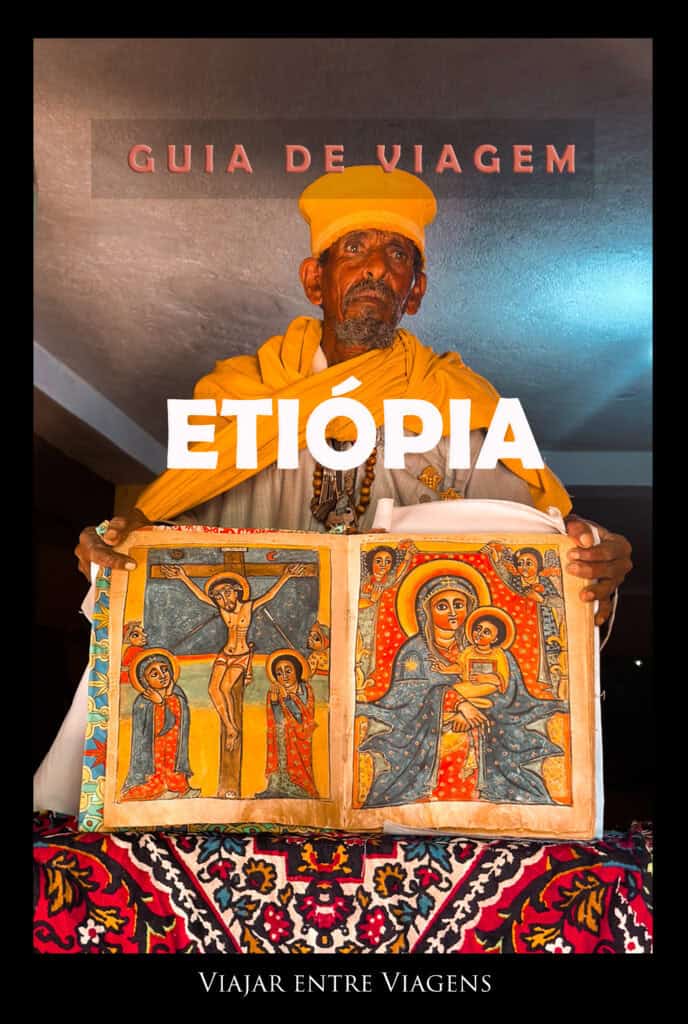 GUIA DE VIAGEM DA ETIÓPIA - Viajar entre Viagens