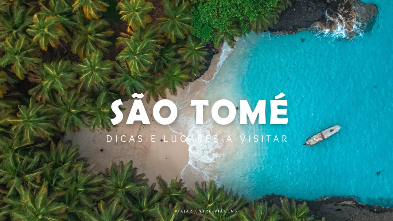 São Tomé: dicas para visitar e o que ver e fazer na ilha