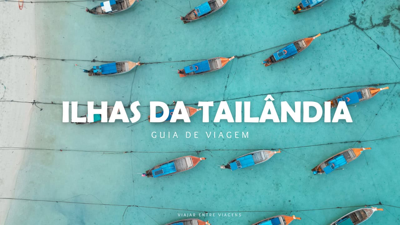 GUIA DE VIAGEM DAS ILHAS DA TAILÂNDIA