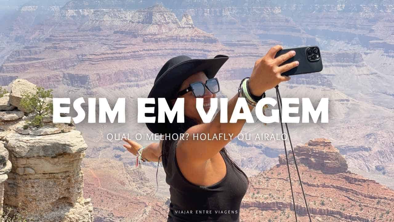 eSIM em viagem: qual o melhor para viagens Holafly ou Airalo